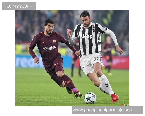 巴塞罗那对尤文图斯精彩比分直播全程回顾与分析 巴塞罗那对尤文图斯精彩比分直播全程回顾与分析